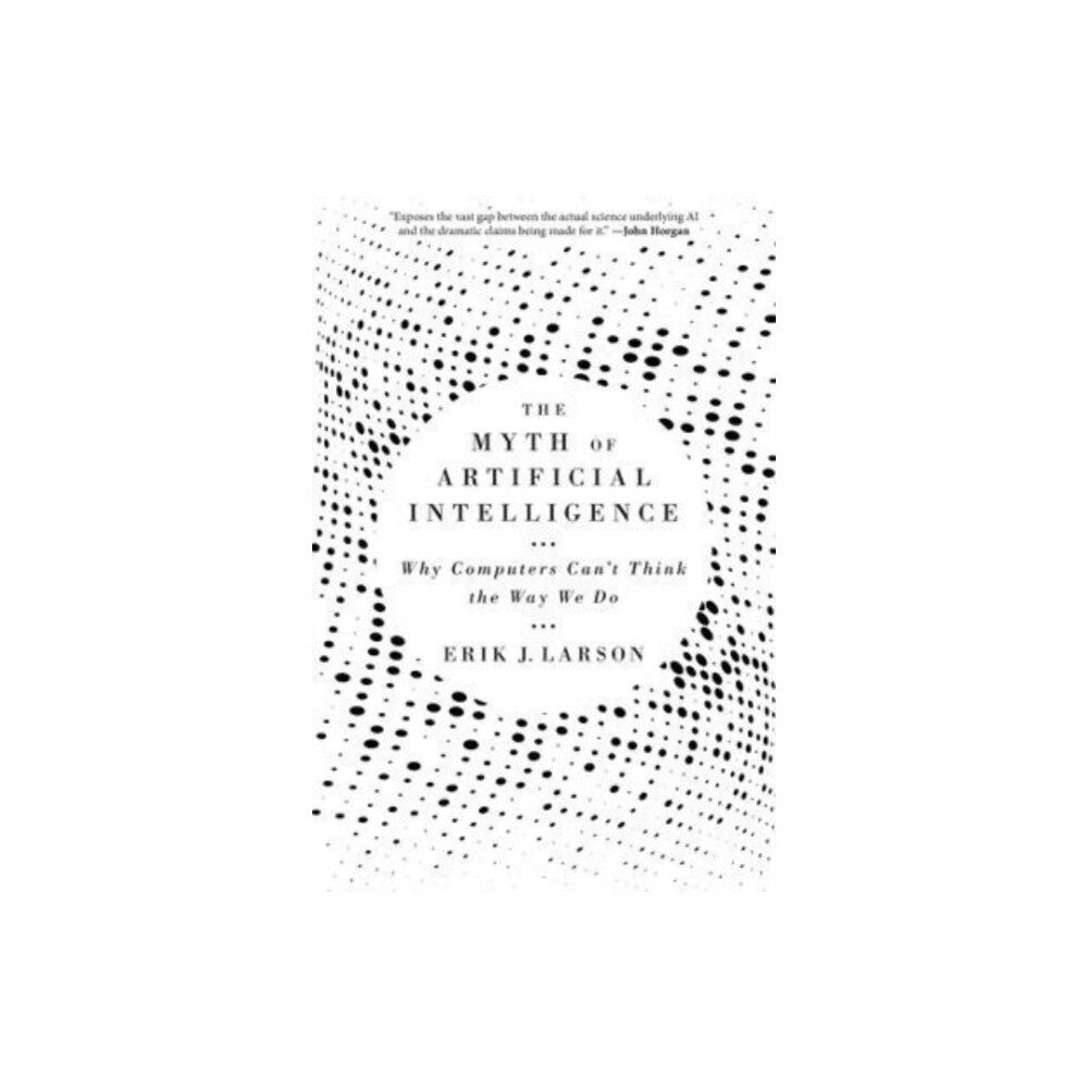 Harvard university press The Myth of Artificial Intelligence (häftad, eng)