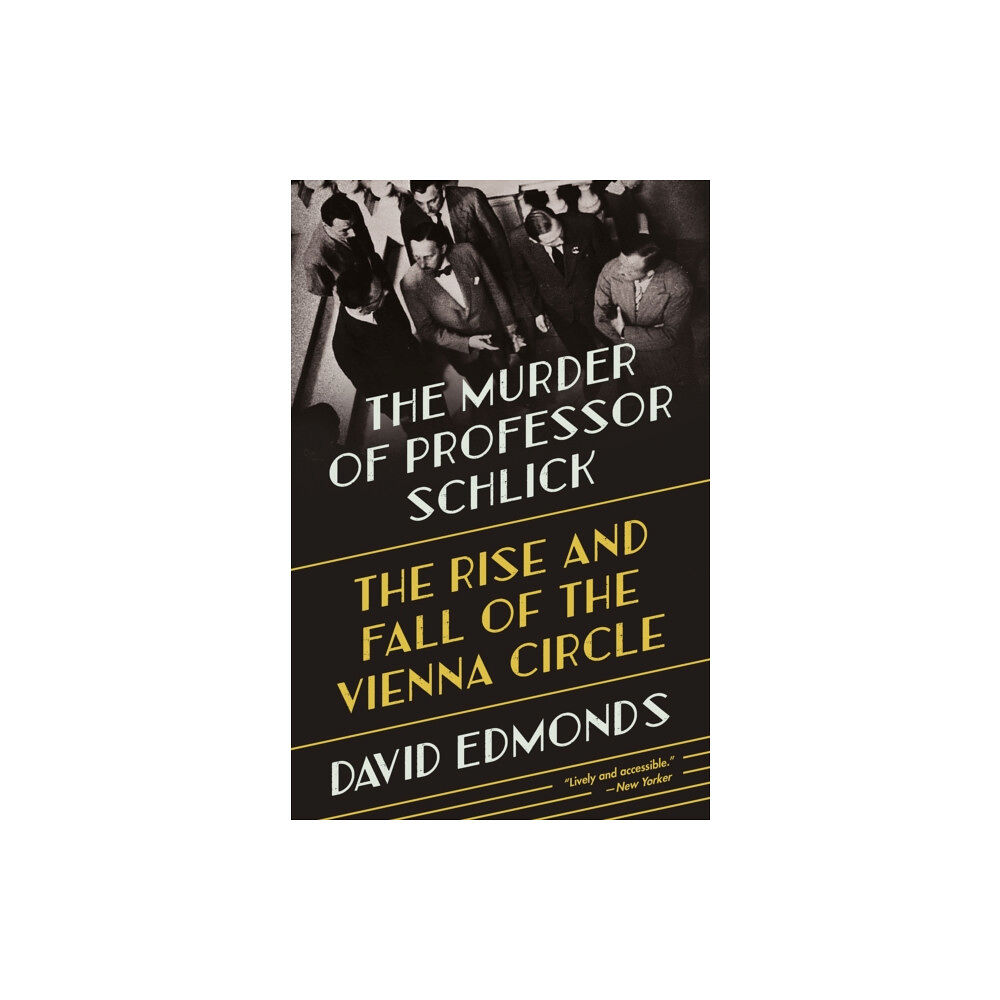 Princeton University Press The Murder of Professor Schlick (häftad, eng)