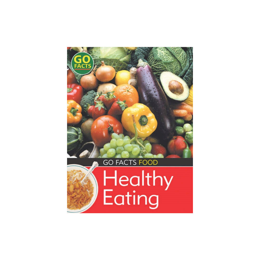 Bloomsbury Publishing PLC Food: Healthy Eating (häftad, eng)