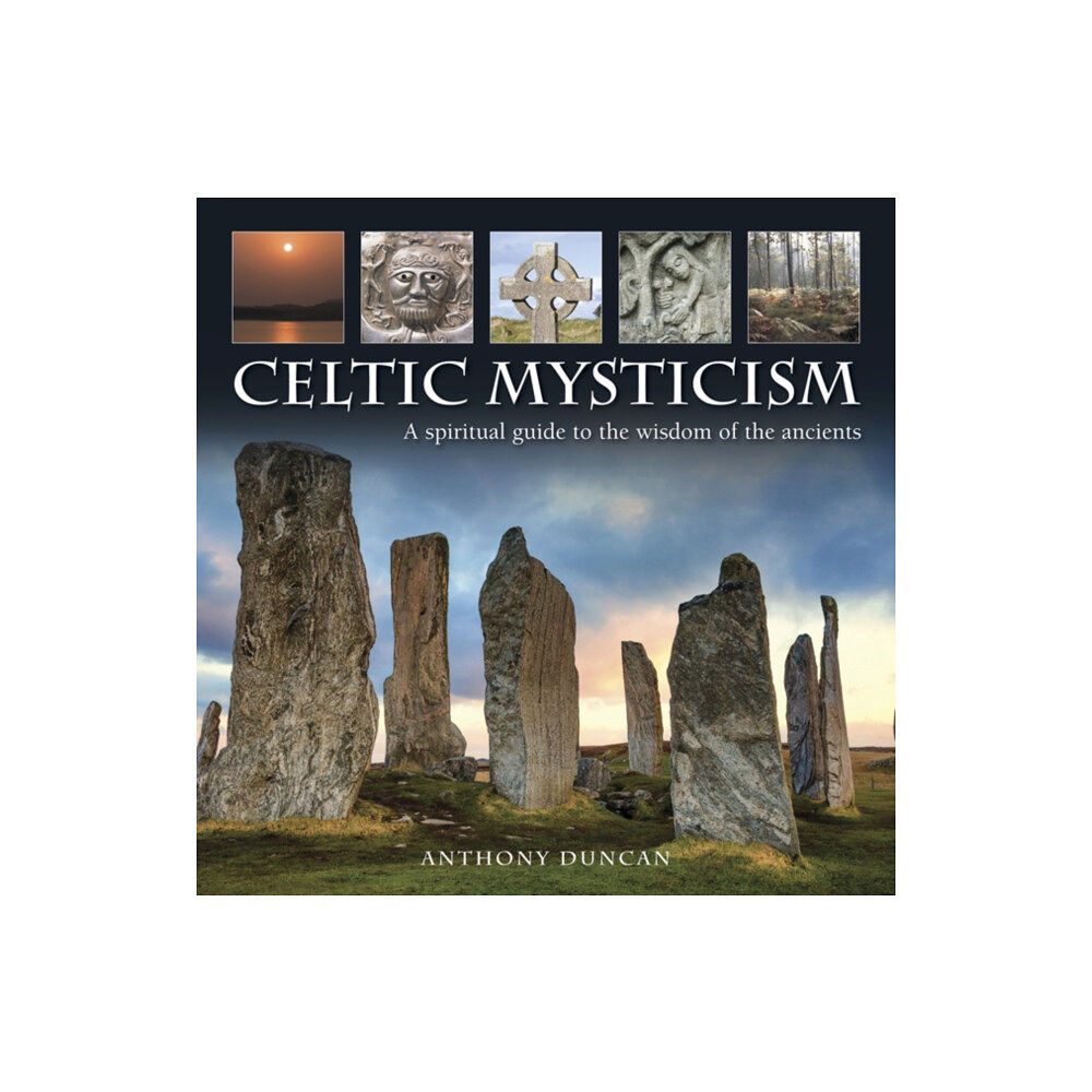 Anness publishing Celtic Mysticism (inbunden, eng)