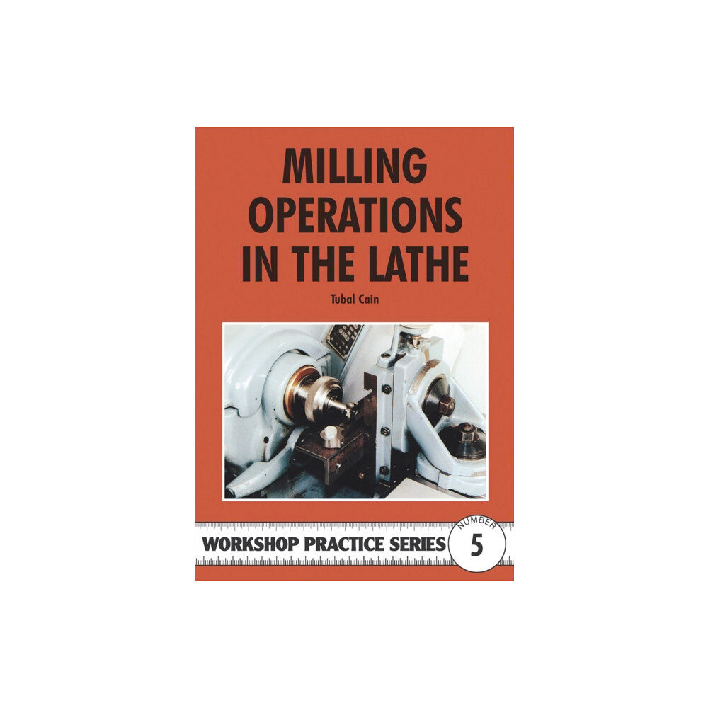 Fox Chapel Publishers International Milling Operations in the Lathe (häftad, eng)