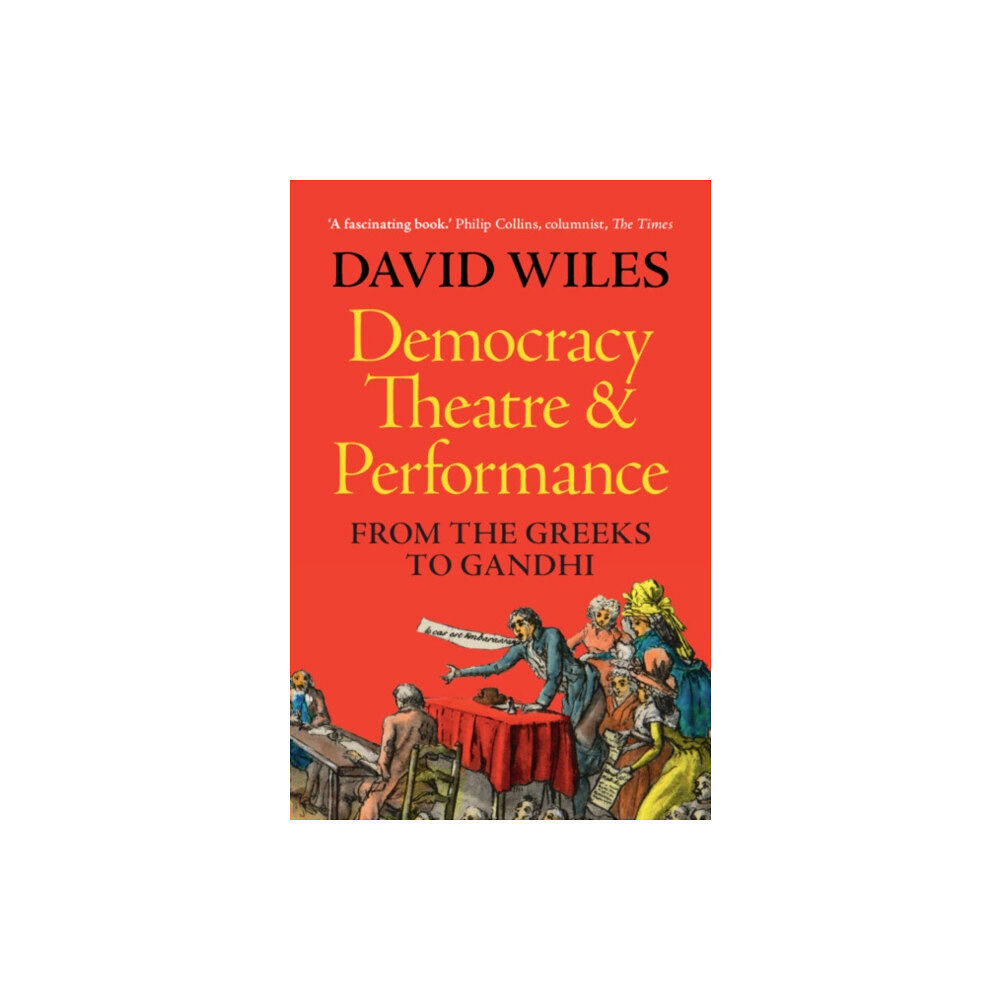 Cambridge University Press Democracy, Theatre and Performance (inbunden, eng)