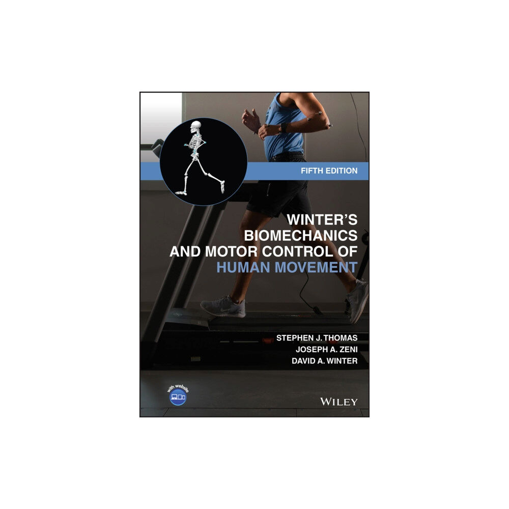 John Wiley & Sons Inc Winter's Biomechanics and Motor Control of Human Movement (inbunden, eng)