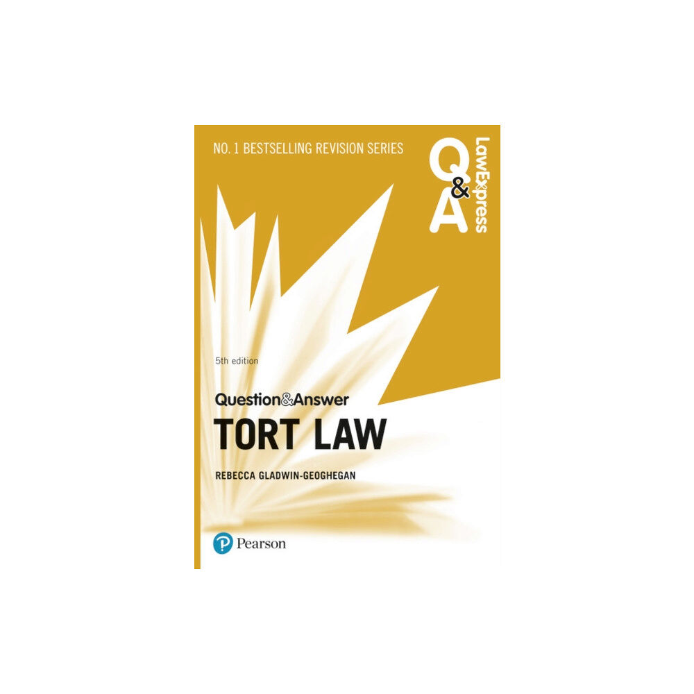 Pearson Education Limited Law Express Question and Answer: Tort Law, 5th edition (häftad, eng)