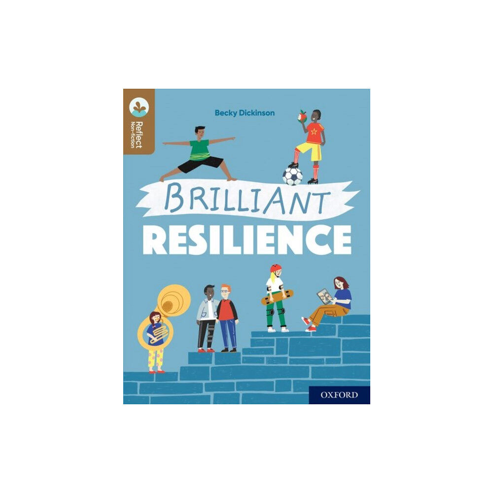Oxford University Press Oxford Reading Tree TreeTops Reflect: Oxford Reading Level 18: Brilliant Resilience (häftad, eng)