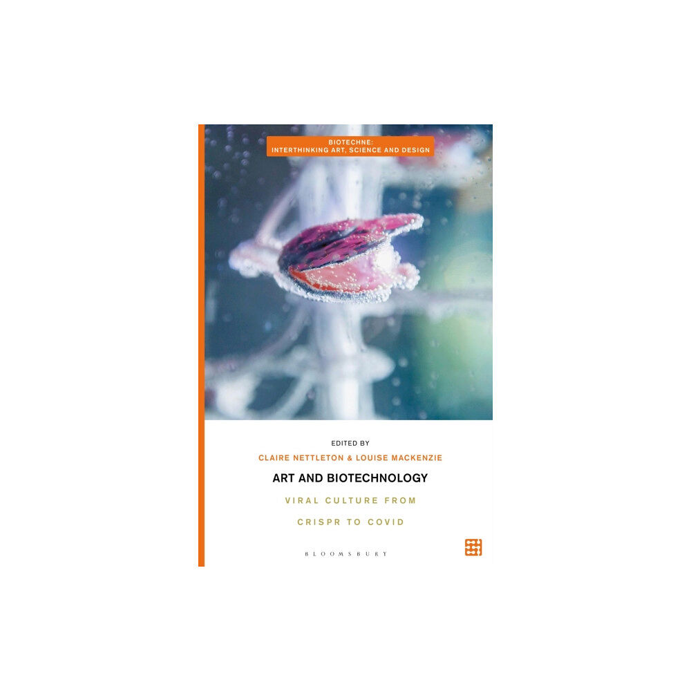 Bloomsbury Publishing PLC Art and Biotechnology (häftad, eng)