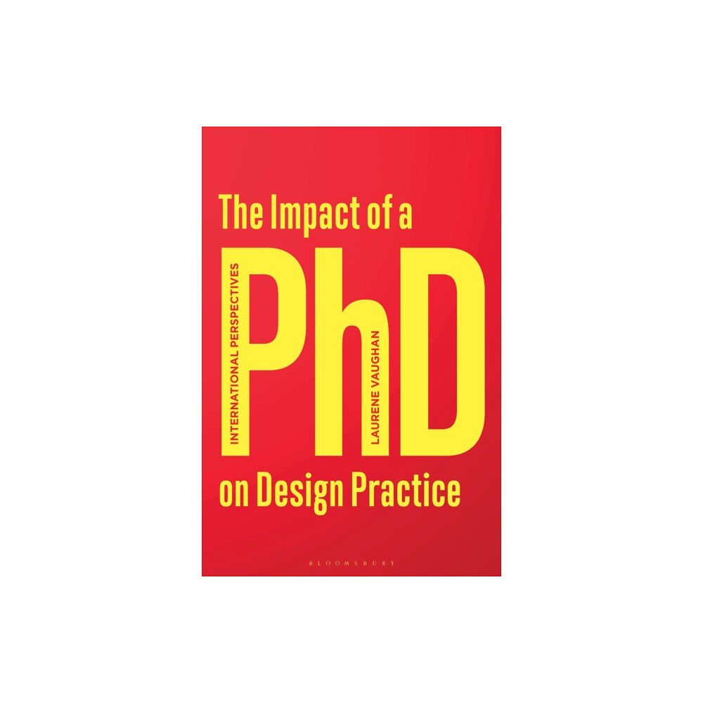 Bloomsbury Publishing PLC The Impact of a PhD on Design Practice (häftad, eng)