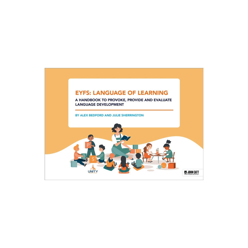 Hachette Learning EYFS: Language of Learning – a handbook to provoke, provide and evaluate language development (häftad, eng)