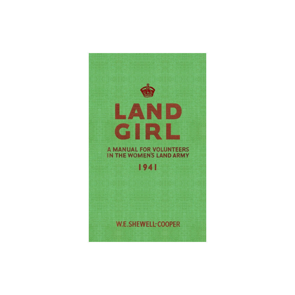 Amberley Publishing Land Girl (häftad, eng)