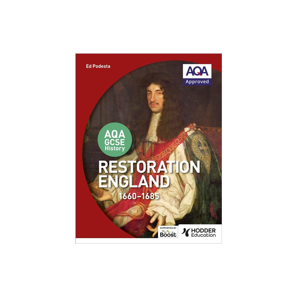 Hachette Learning AQA GCSE History: Restoration England, 1660-1685 (häftad, eng)
