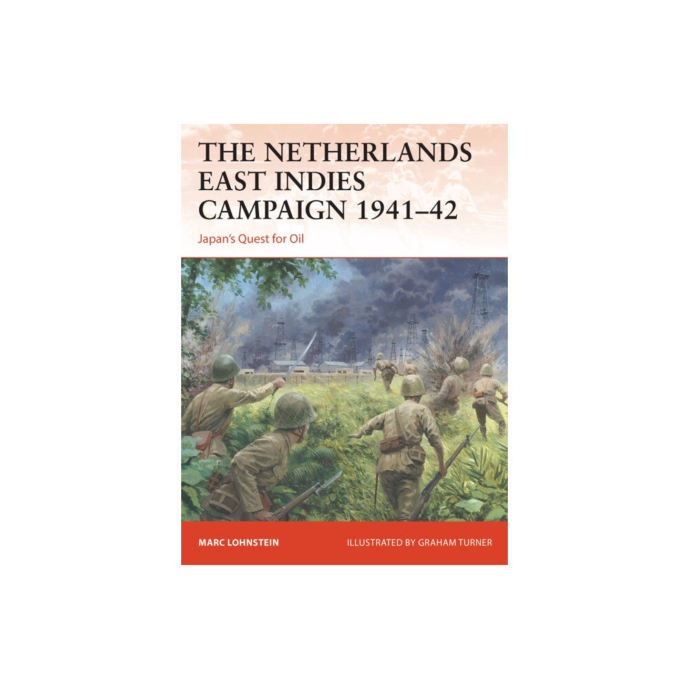 Bloomsbury Publishing PLC The Netherlands East Indies Campaign 1941–42 (häftad, eng)