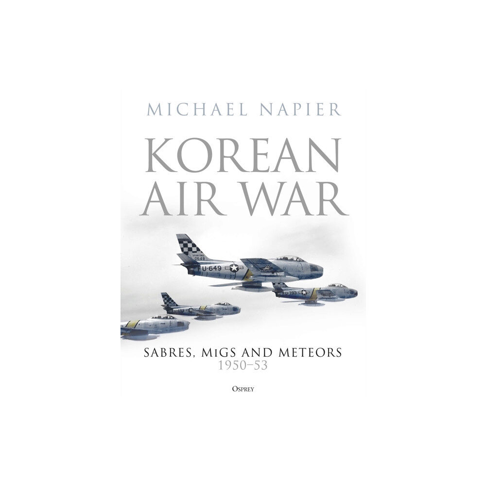 Bloomsbury Publishing PLC Korean Air War (inbunden, eng)