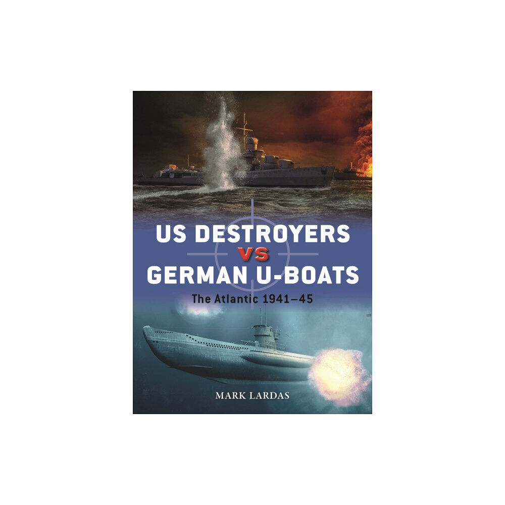 Bloomsbury Publishing PLC US Destroyers vs German U-Boats (häftad, eng)