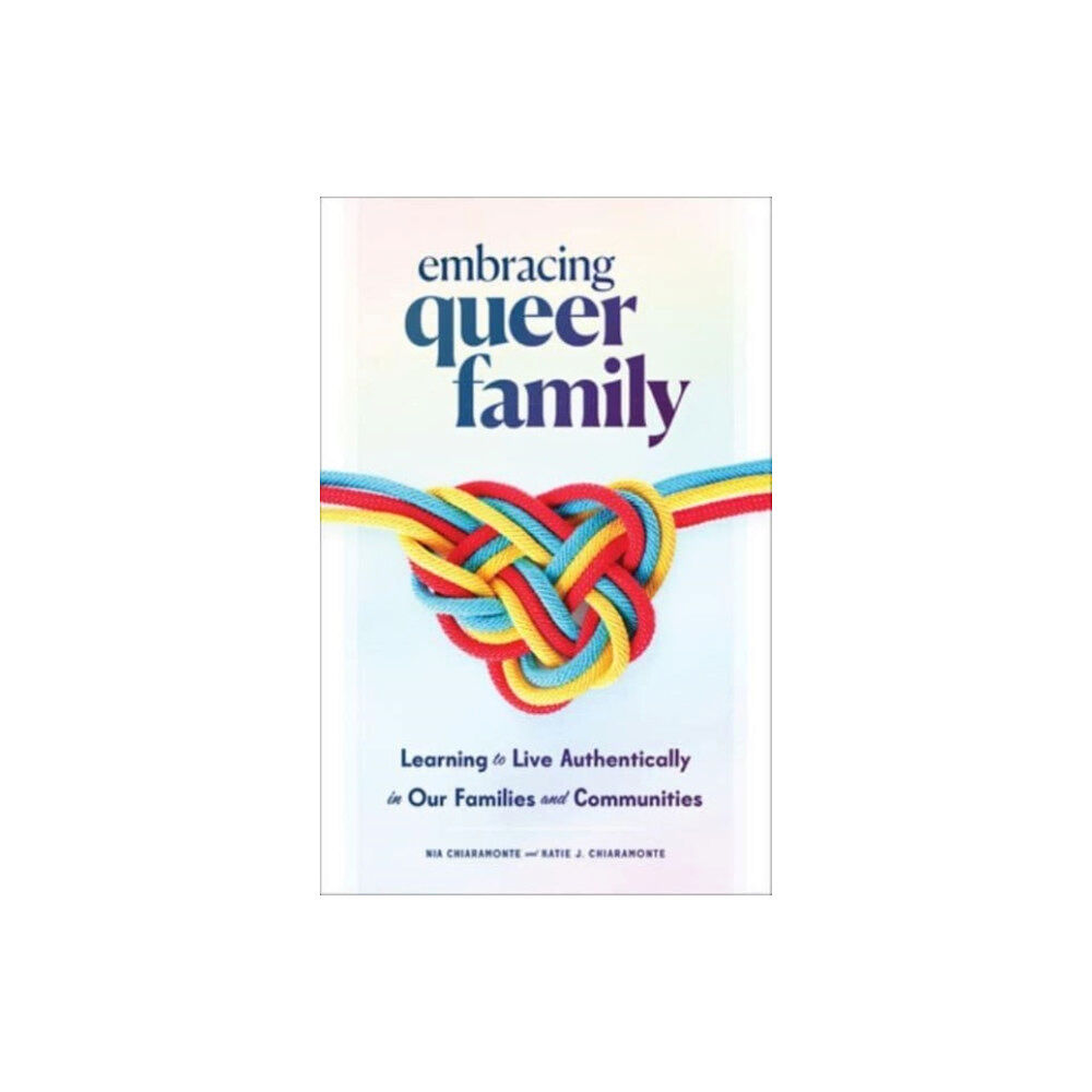 Augsburg Fortress Publishers Embracing Queer Family (inbunden, eng)