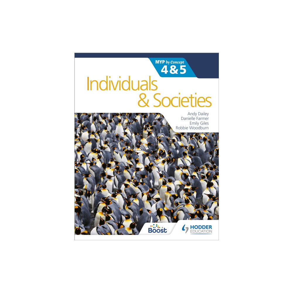 Hachette Learning Individuals and Societies for the IB MYP 4&5: by Concept (häftad, eng)