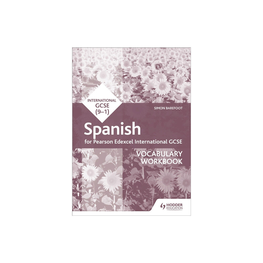 Hachette Learning Pearson Edexcel International GCSE Spanish Vocabulary Workbook (häftad, eng)