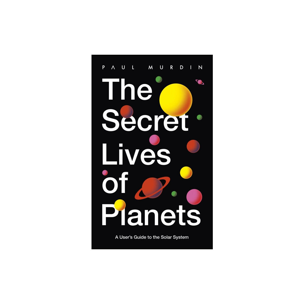 Hodder & Stoughton The Secret Lives of Planets (häftad, eng)