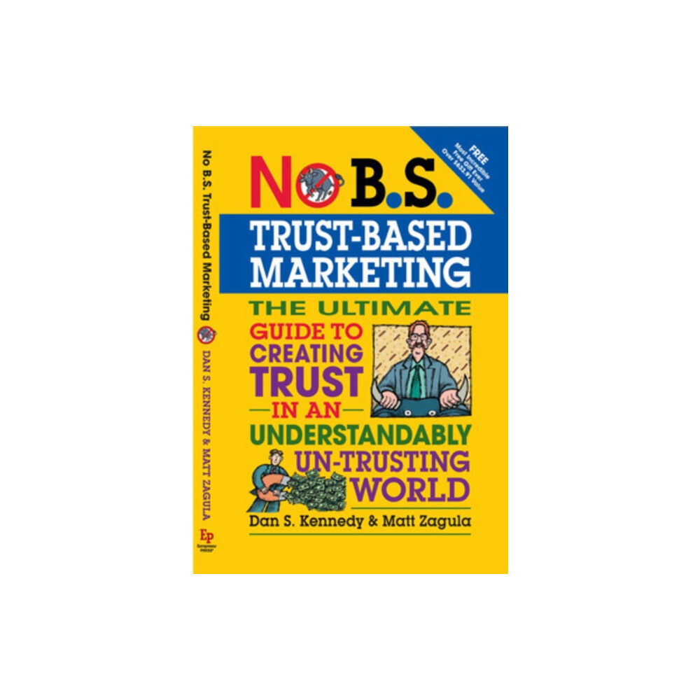Entrepreneur Press No B.S.Trust-Based Marketing (häftad, eng)