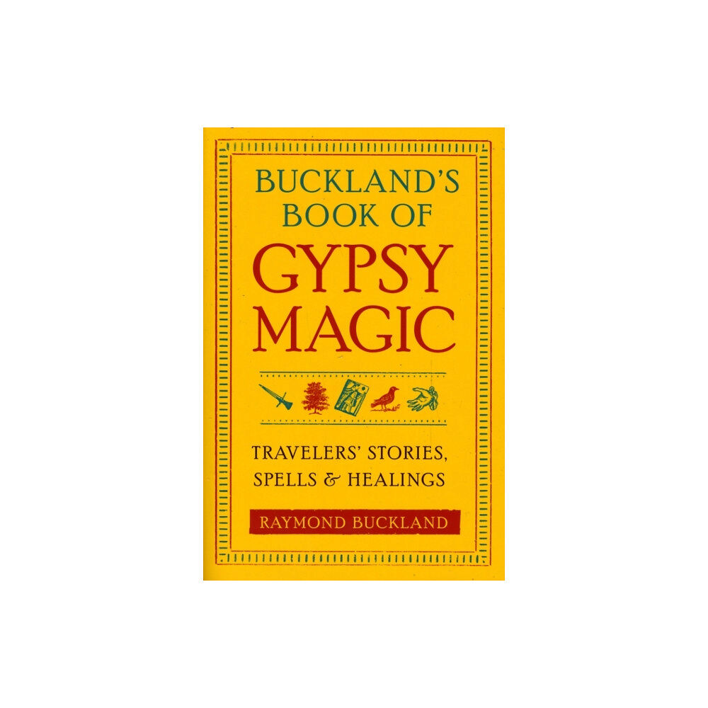 Red Wheel/Weiser Buckland's Book of Gypsy Magic (häftad, eng)