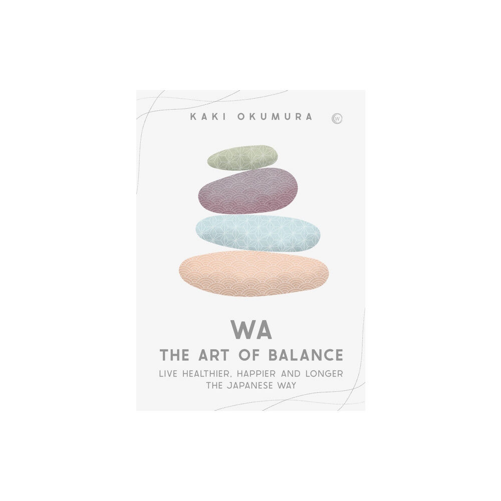 Watkins Media Limited Wa – The Art of Balance (inbunden, eng)