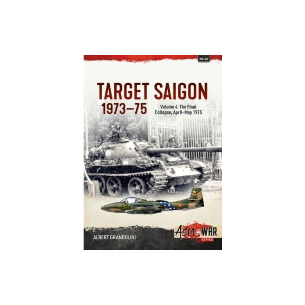 Helion & Company Target Saigon 1973-75 (häftad, eng)
