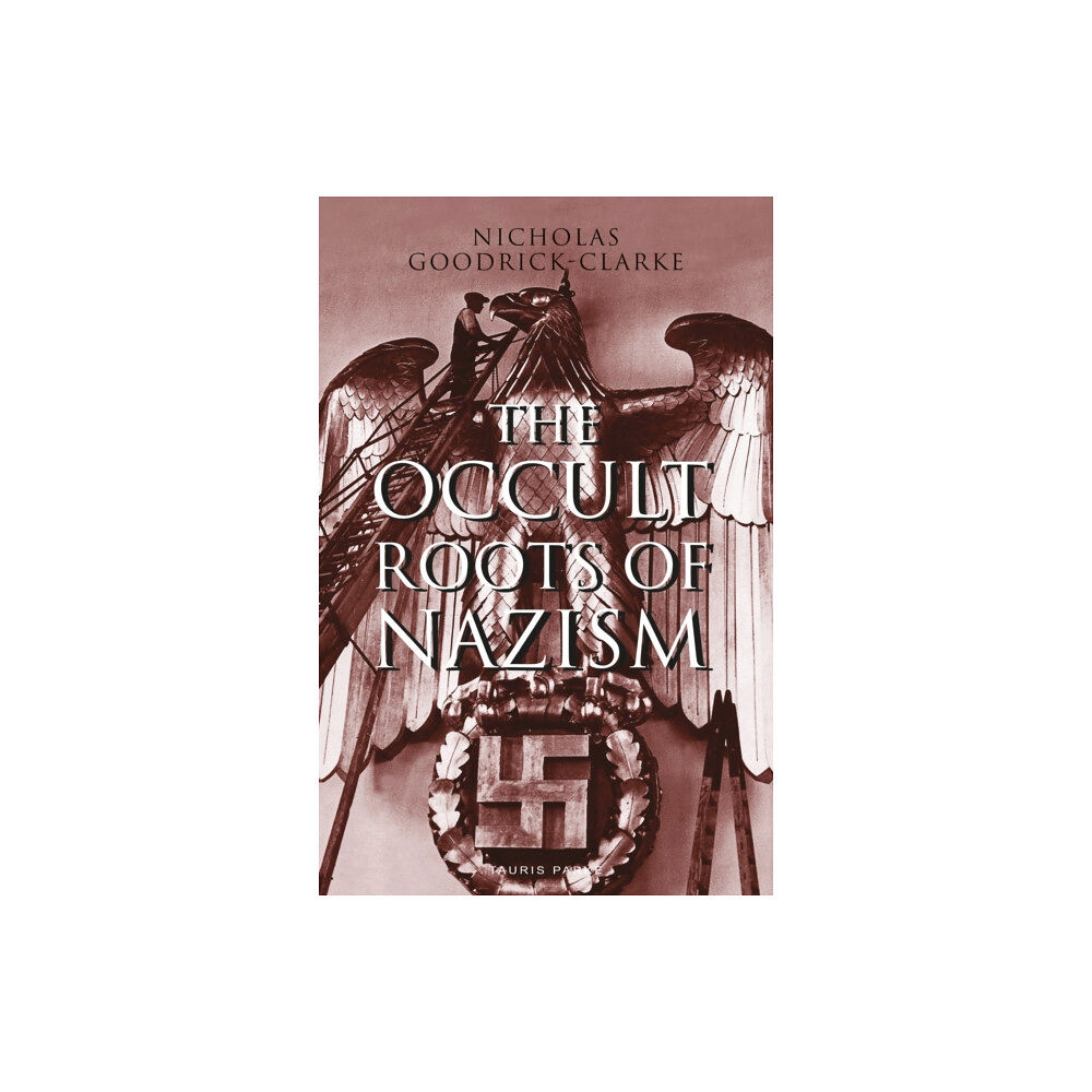 Bloomsbury Publishing PLC The Occult Roots of Nazism (häftad, eng)