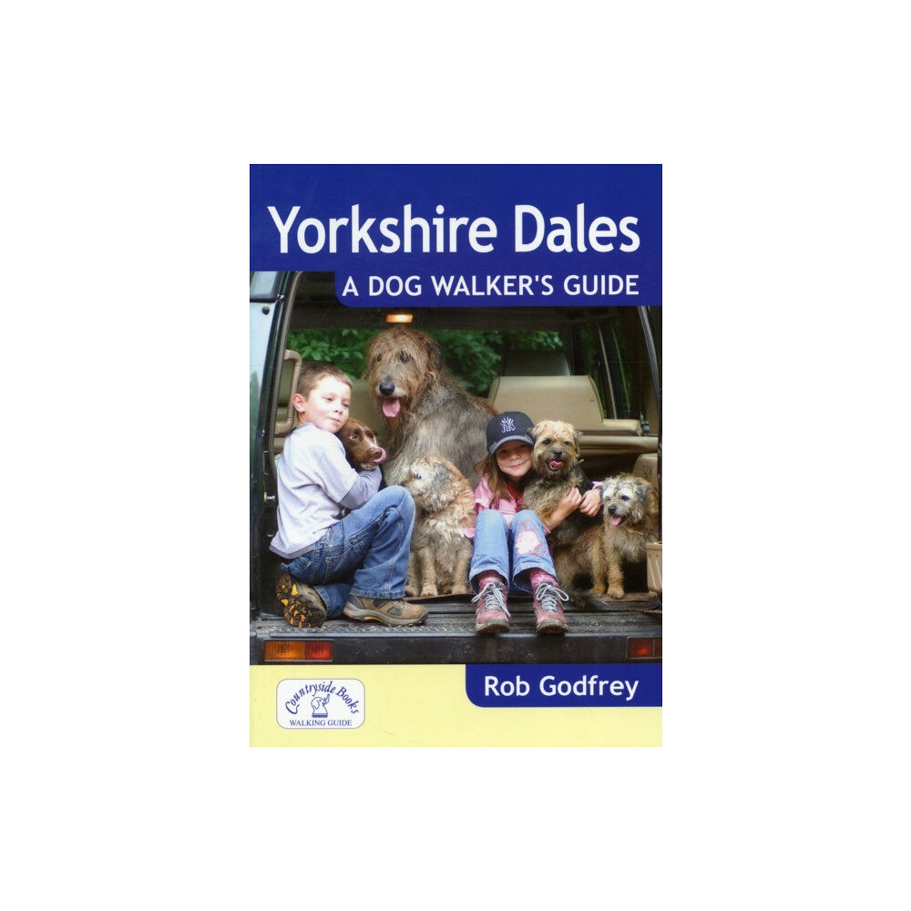 Countryside Books Yorkshire Dales: A Dog Walker's Guide (häftad, eng)