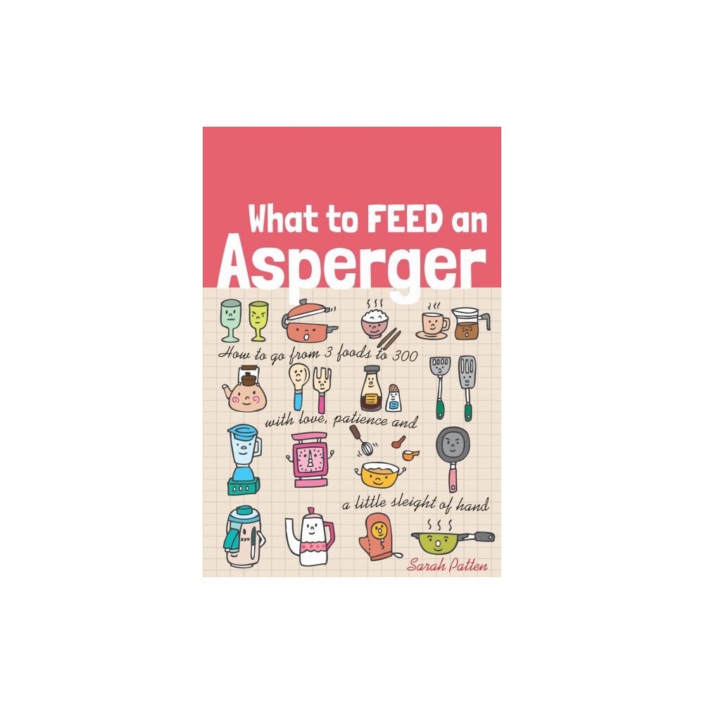 Jessica kingsley publishers What to Feed an Asperger (häftad, eng)