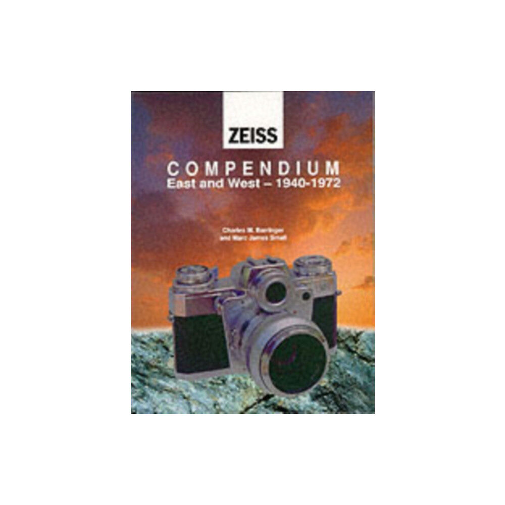 Hove Books Zeiss Collector's Guide to Cameras, 1940-71 (inbunden, eng)