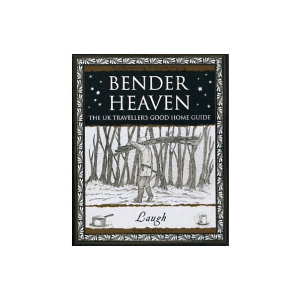 Wooden Books Bender Heaven: The UK Traveller's Good Home Guide (häftad, eng)