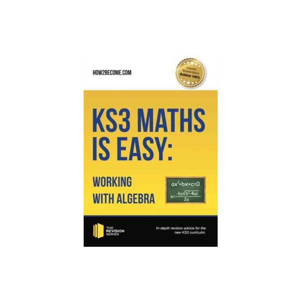 How2become Ltd KS3 Maths is Easy: Working with Algebra. Complete Guidance for the New KS3 Curriculum (häftad, eng)
