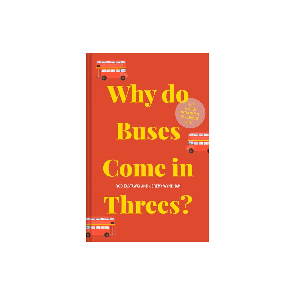 HarperCollins Publishers Why do Buses Come in Threes? (inbunden, eng)