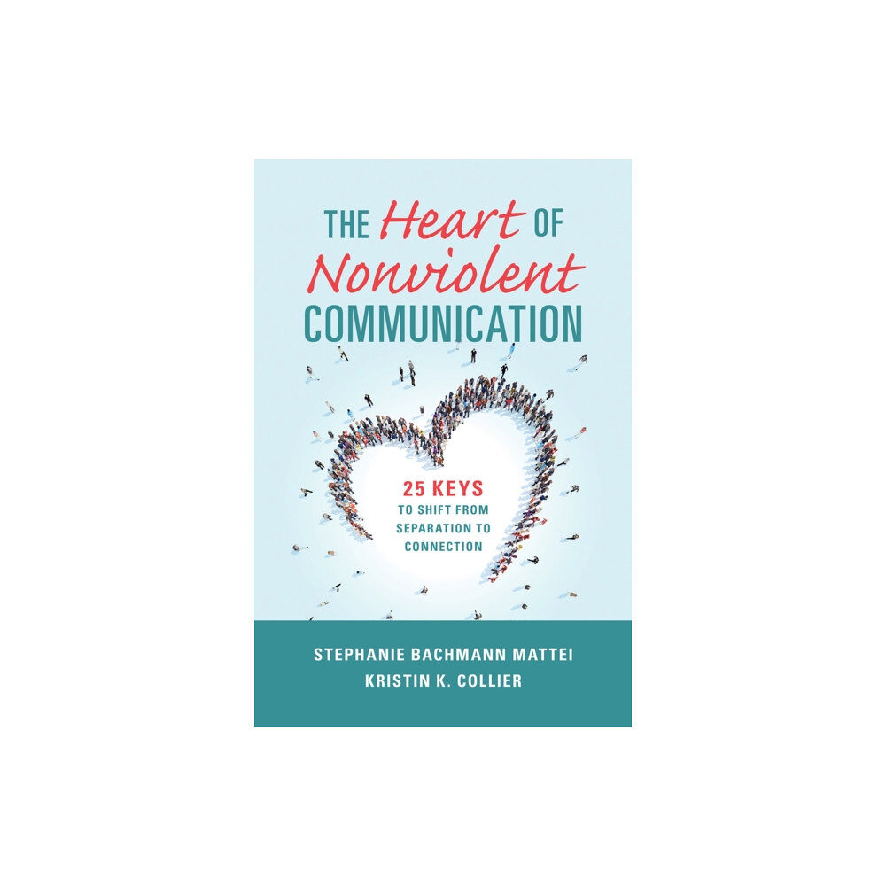 Puddle Dancer Press The Heart of Nonviolent Communication (häftad, eng)