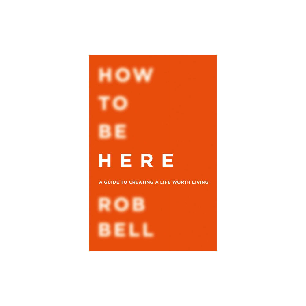 HarperCollins Publishers How To Be Here (häftad, eng)