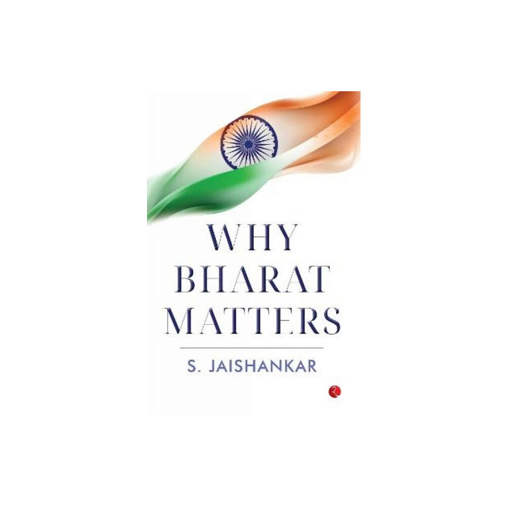 Rupa Publications India Pvt. Ltd Why Bharat Matters (inbunden, eng)