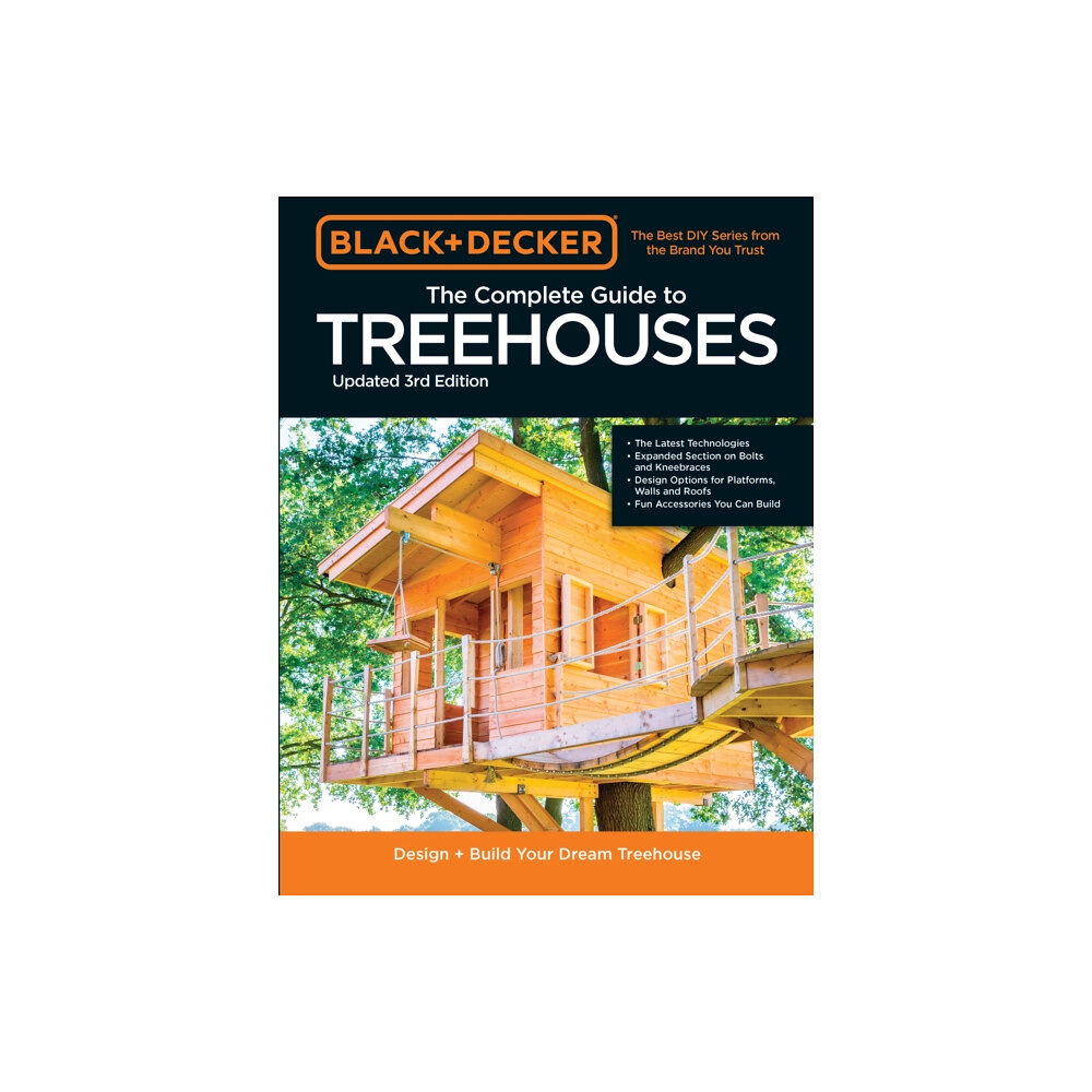 Quarto Publishing Group USA Inc Black & Decker The Complete Photo Guide to Treehouses 3rd Edition (häftad, eng)