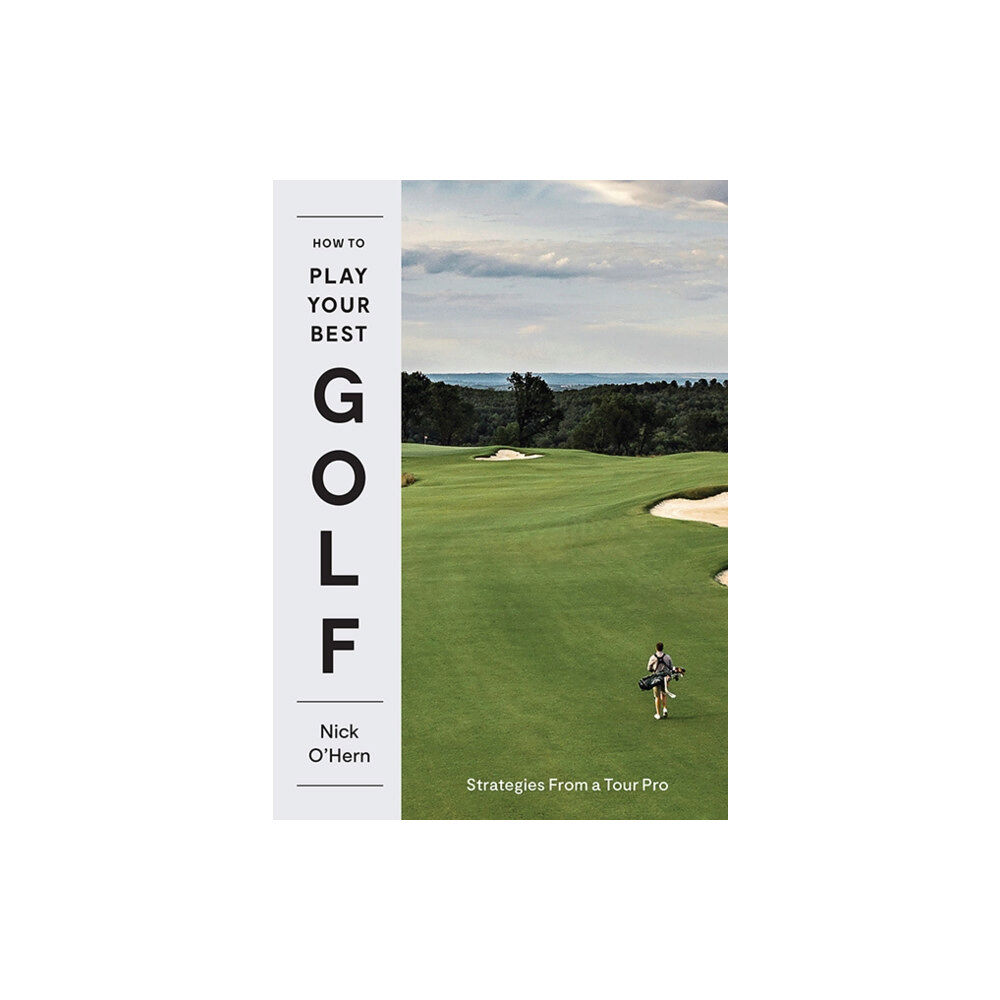 Hardie Grant Books How to Play Your Best Golf (inbunden, eng)