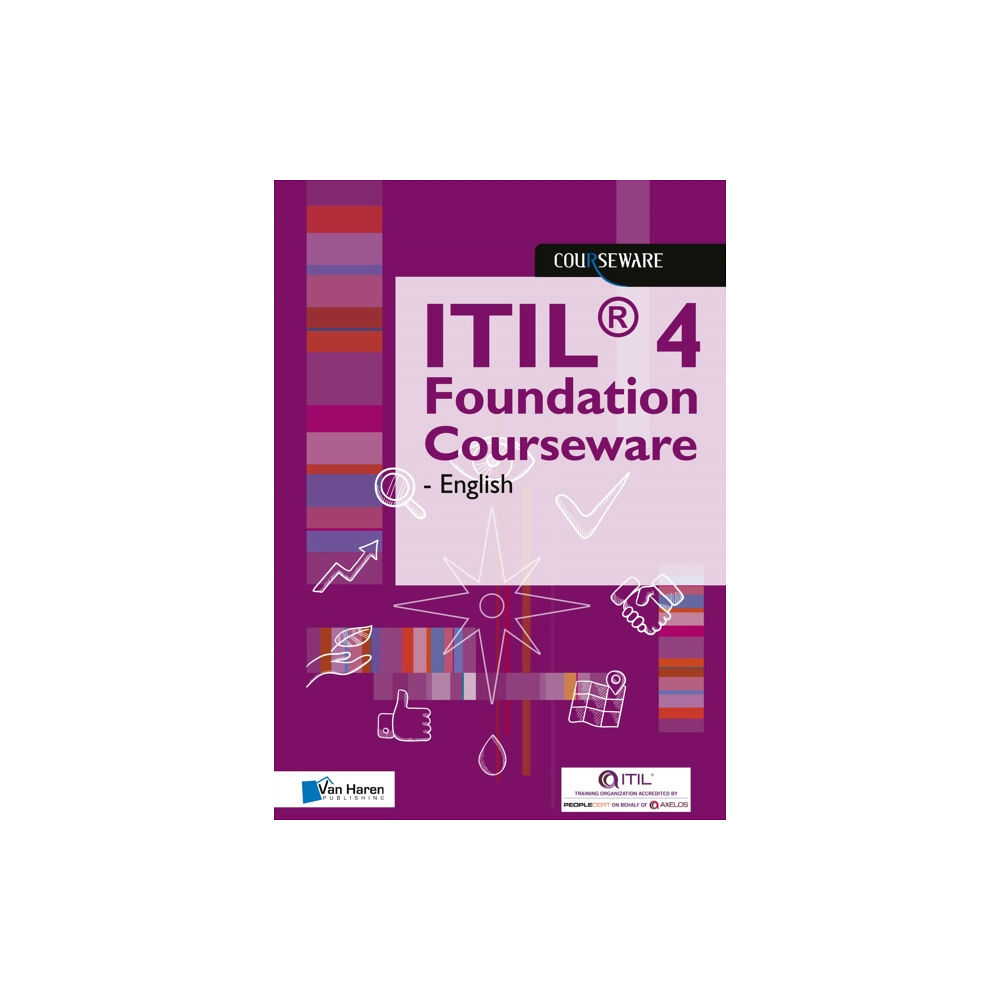Van Haren Pub Itil 4 Foundation Courseware (inbunden, eng)