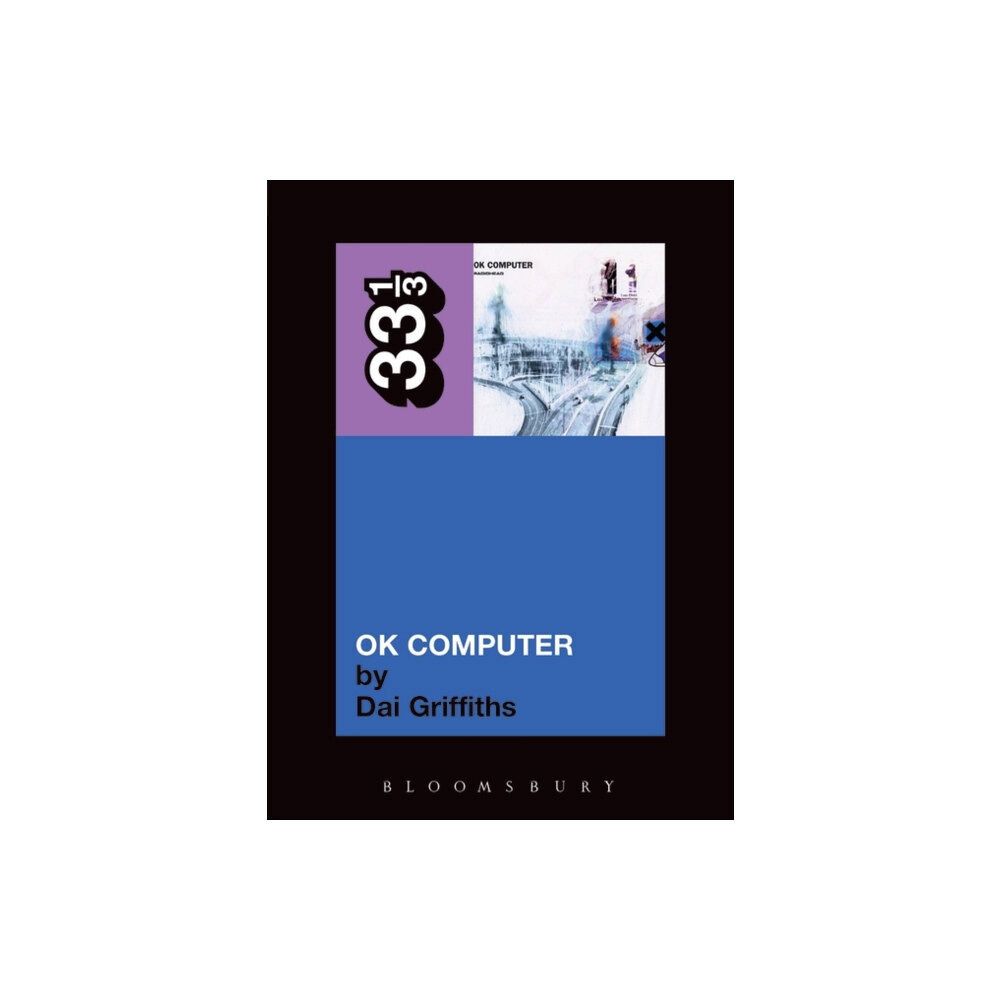 Bloomsbury Publishing PLC Radiohead's OK Computer (häftad, eng)