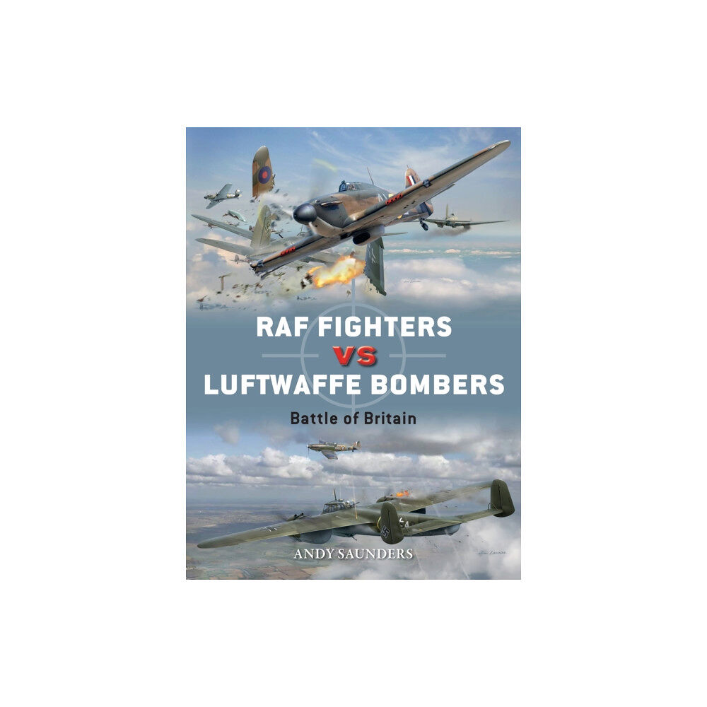 Bloomsbury Publishing PLC RAF Fighters vs Luftwaffe Bombers (häftad, eng)