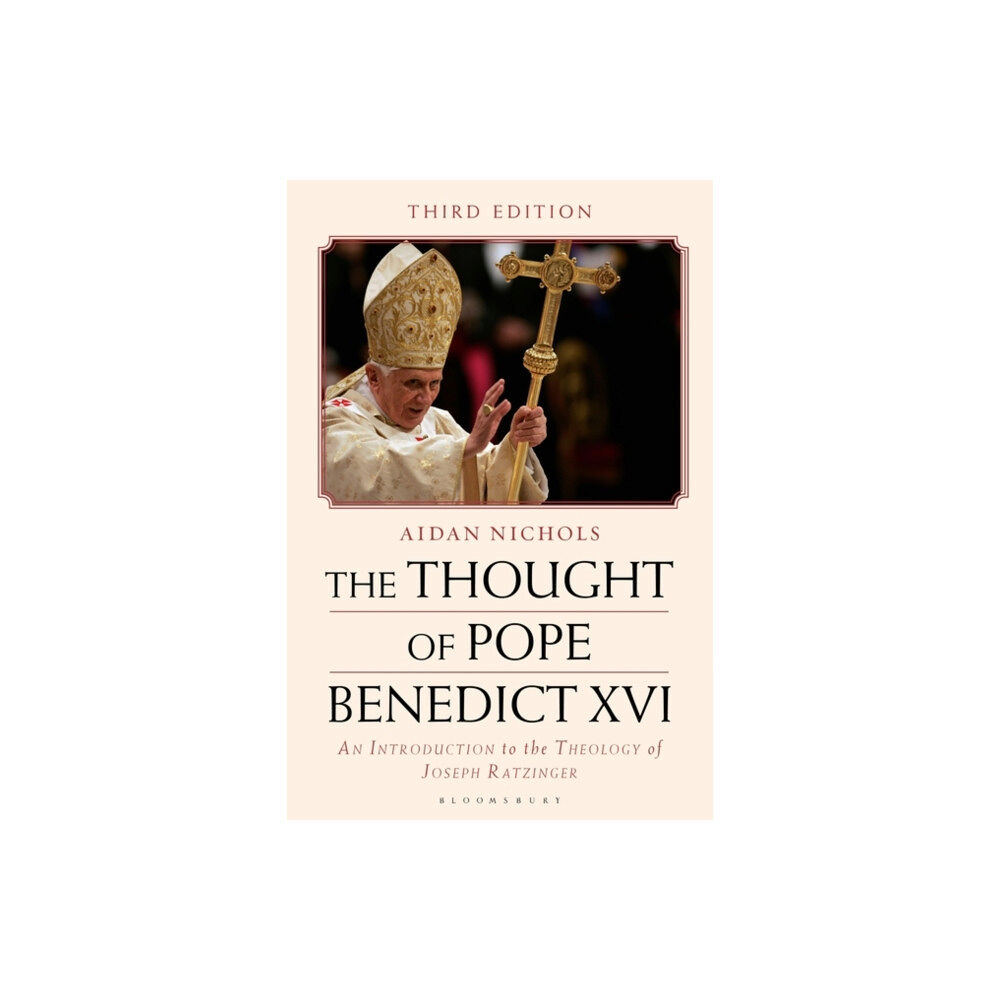 Bloomsbury Publishing PLC The Thought of Pope Benedict XVI (häftad, eng)