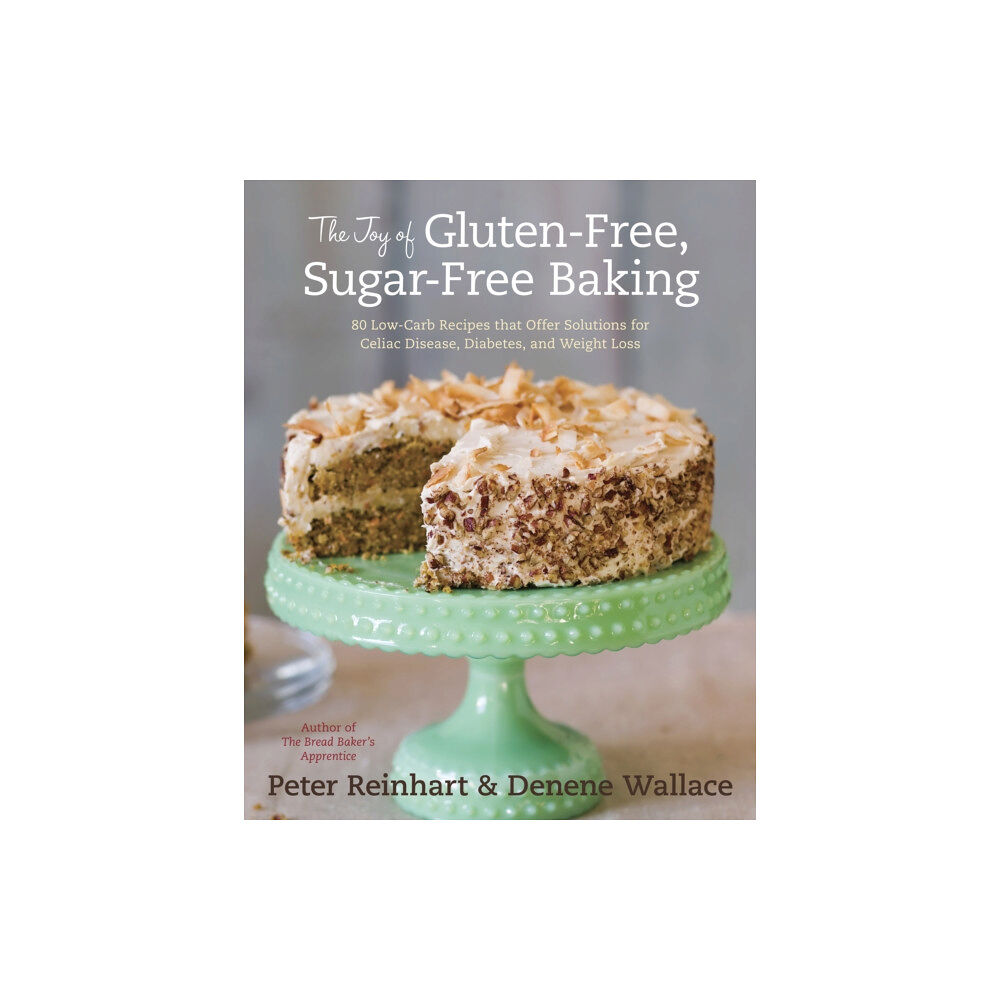Random House USA Inc The Joy of Gluten-Free, Sugar-Free Baking (inbunden, eng)