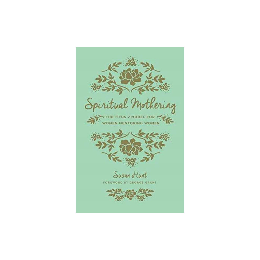 Crossway Books Spiritual Mothering (häftad, eng)