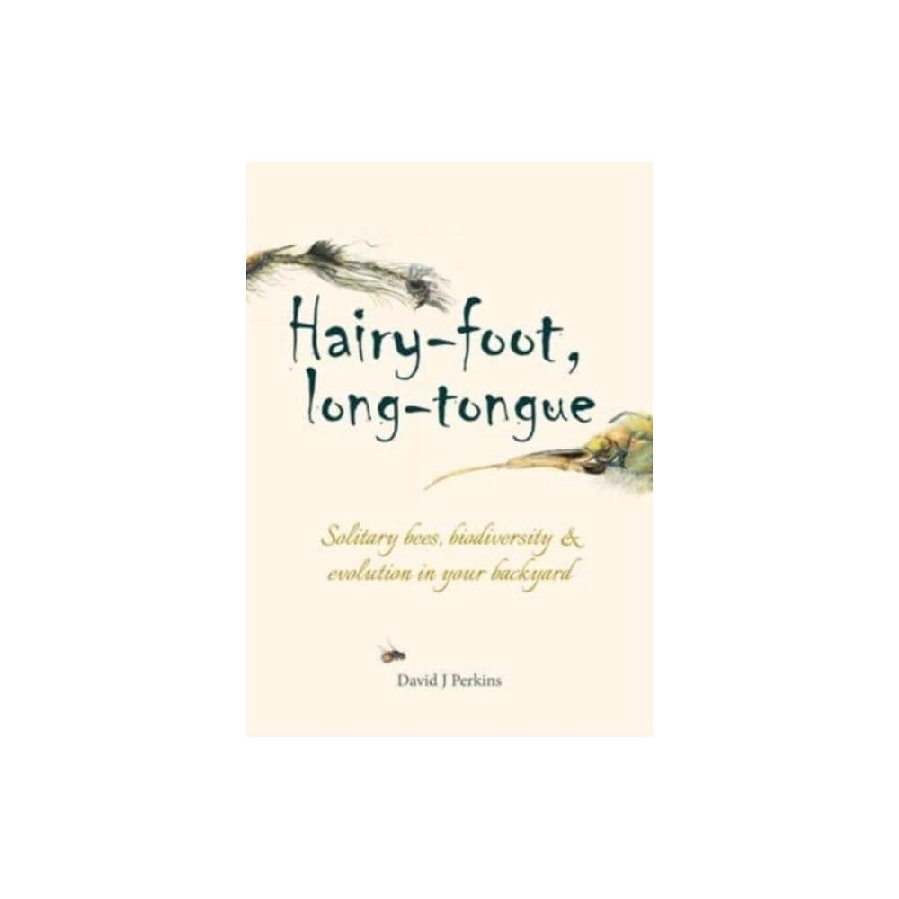 Porto Press Ltd Hairy-foot, long-tongue (häftad, eng)