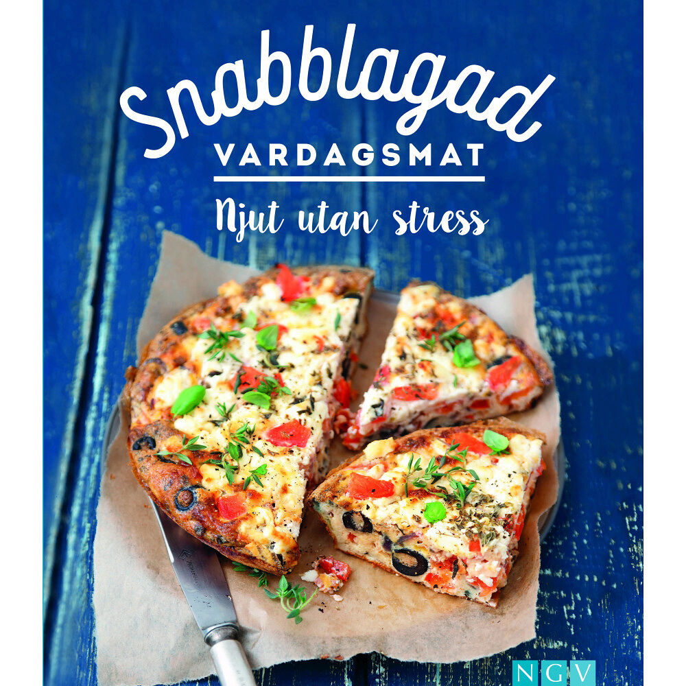 NGV Snabblagad vardagsmat : njut utan stress (häftad)