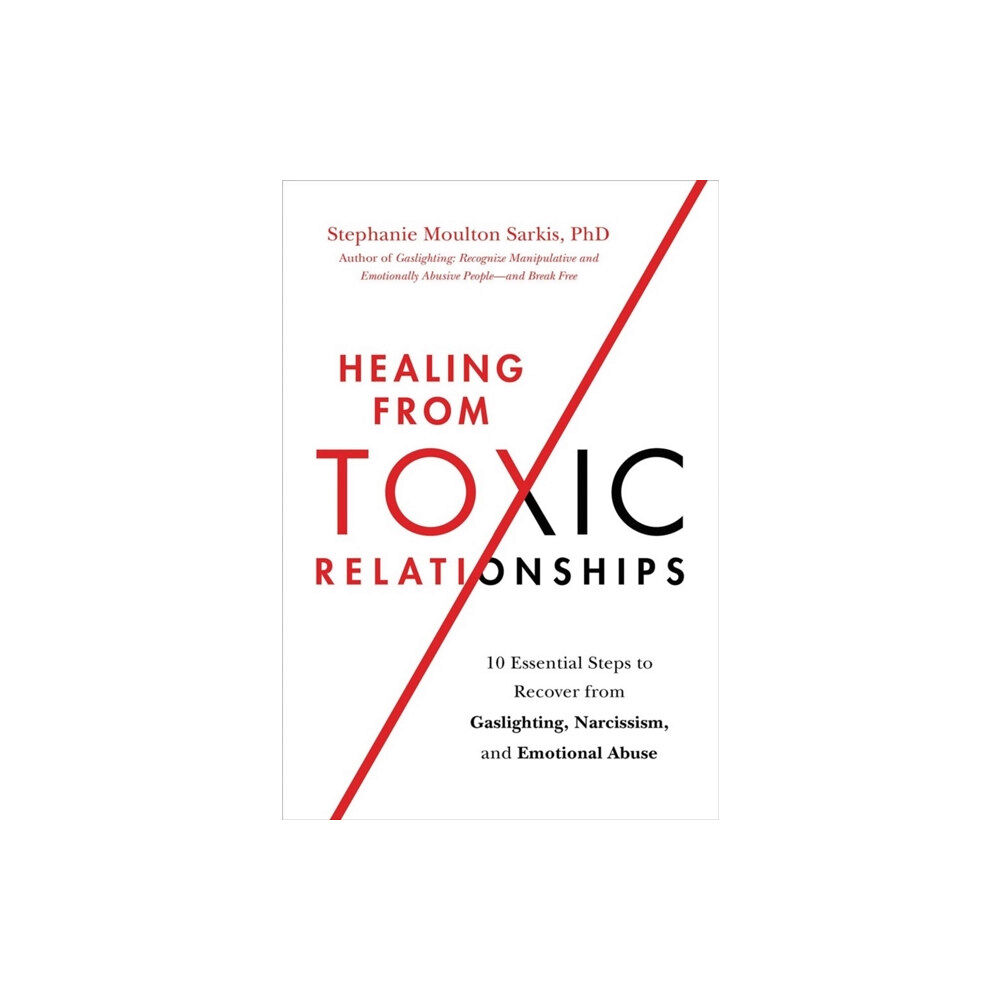 Hachette Books Healing from Toxic Relationships (häftad, eng)