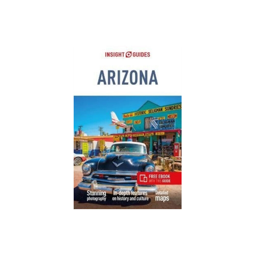 APA Publications Insight Guides Arizona & The Grand Canyon: Travel Guide with eBook (häftad, eng)