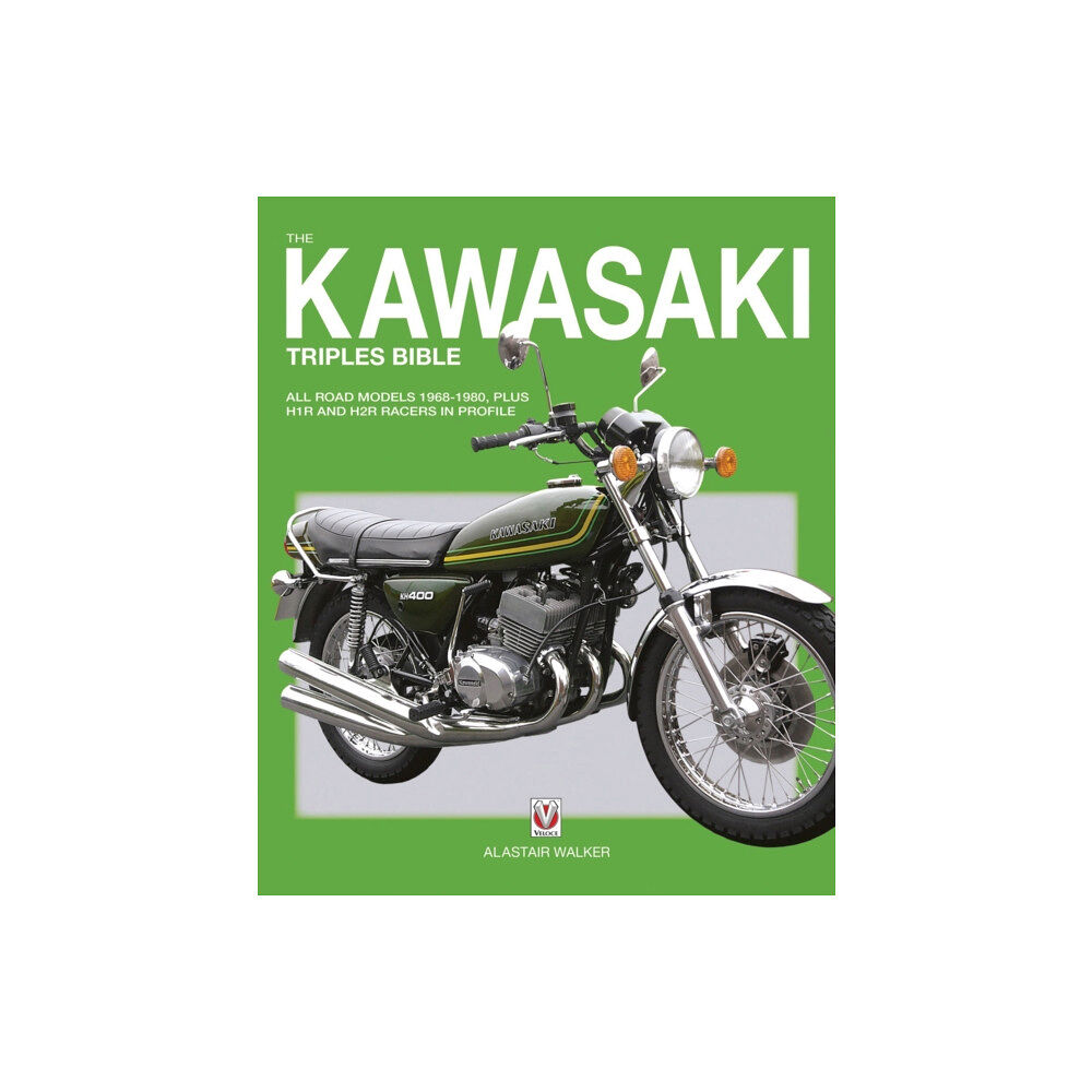 David & Charles The Kawasaki Triples Bible (häftad, eng)