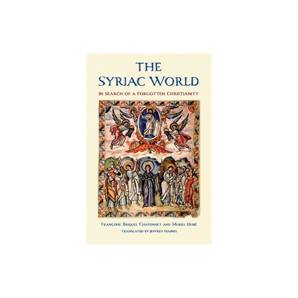 Yale university press The Syriac World (inbunden, eng)