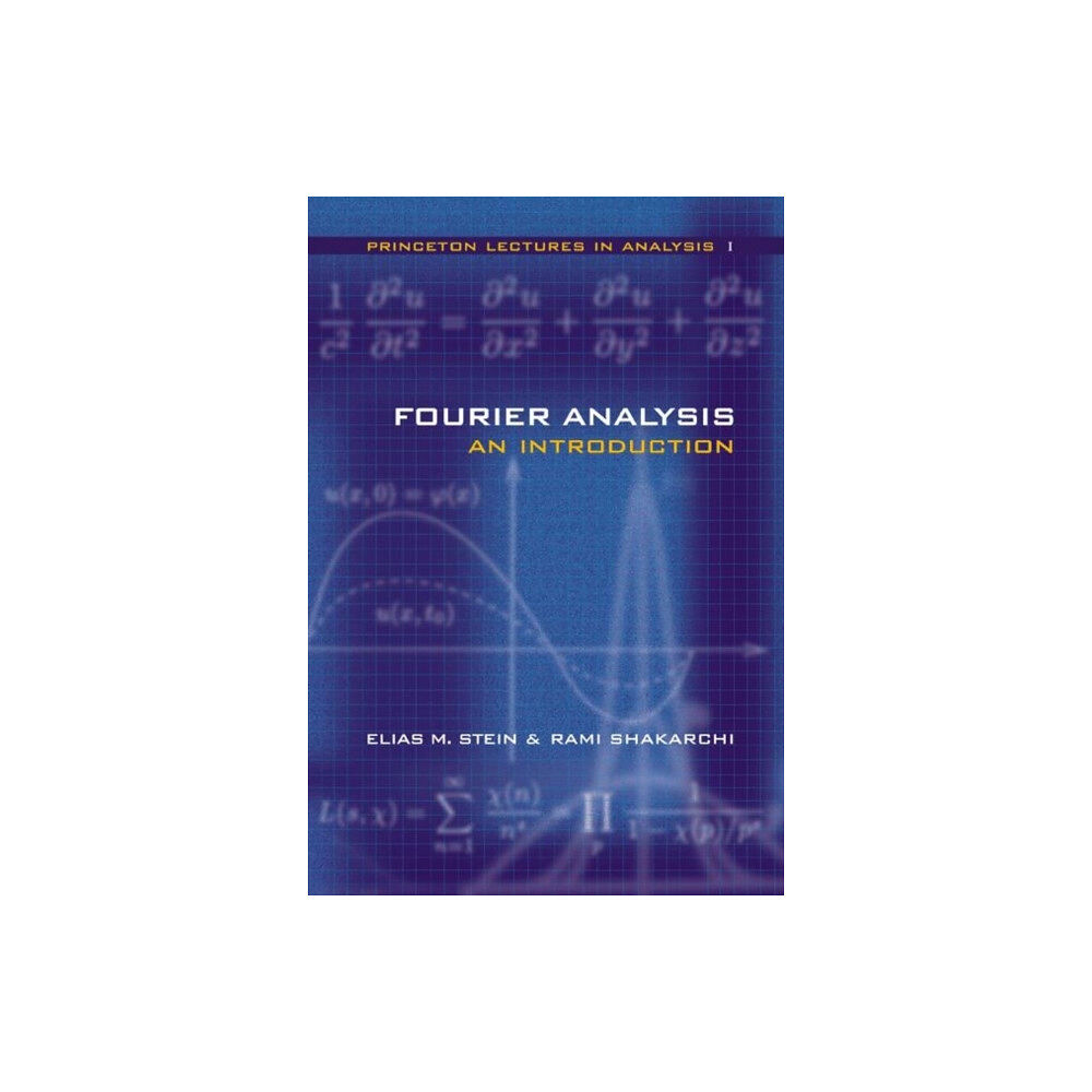 Princeton University Press Fourier Analysis (inbunden, eng)